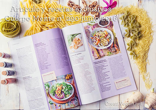 Artículo y recetas de Virginia García (CreatiVegan) en la revista Cuerpo Mente - mayo 2016