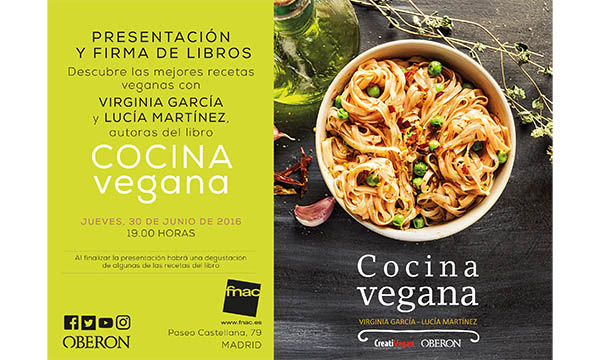 Presentación del libro Cocina Vegana -jueves 30 de junio - FNAC Castellana